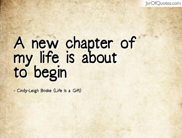 New Chapters In Life Quotes
 Quotes about New chapter in life 34 quotes