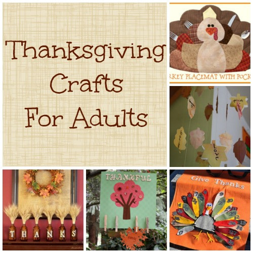 November Activities For Adults
 Thanksgiving Crafts For Adults Making Time for Mommy
