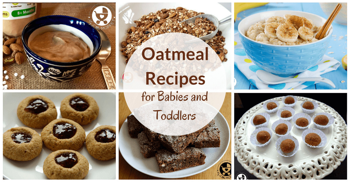 Oats For Baby
 25 Easy Oats Recipes for Babies and Toddlers My Little