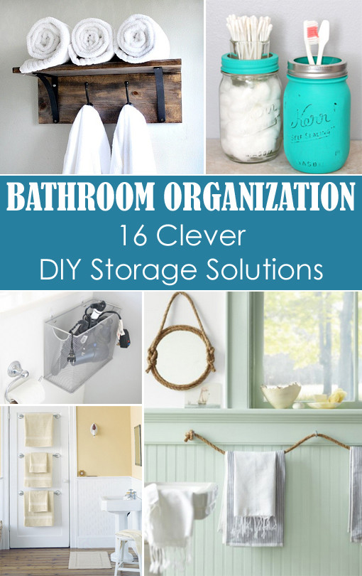 Organize Small Bathroom
 Small Bathroom Organization 16 Clever DIY Storage Solutions