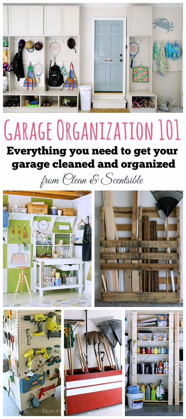 Organizing Garage Ideas
 How to Organize the Garage Clean and Scentsible
