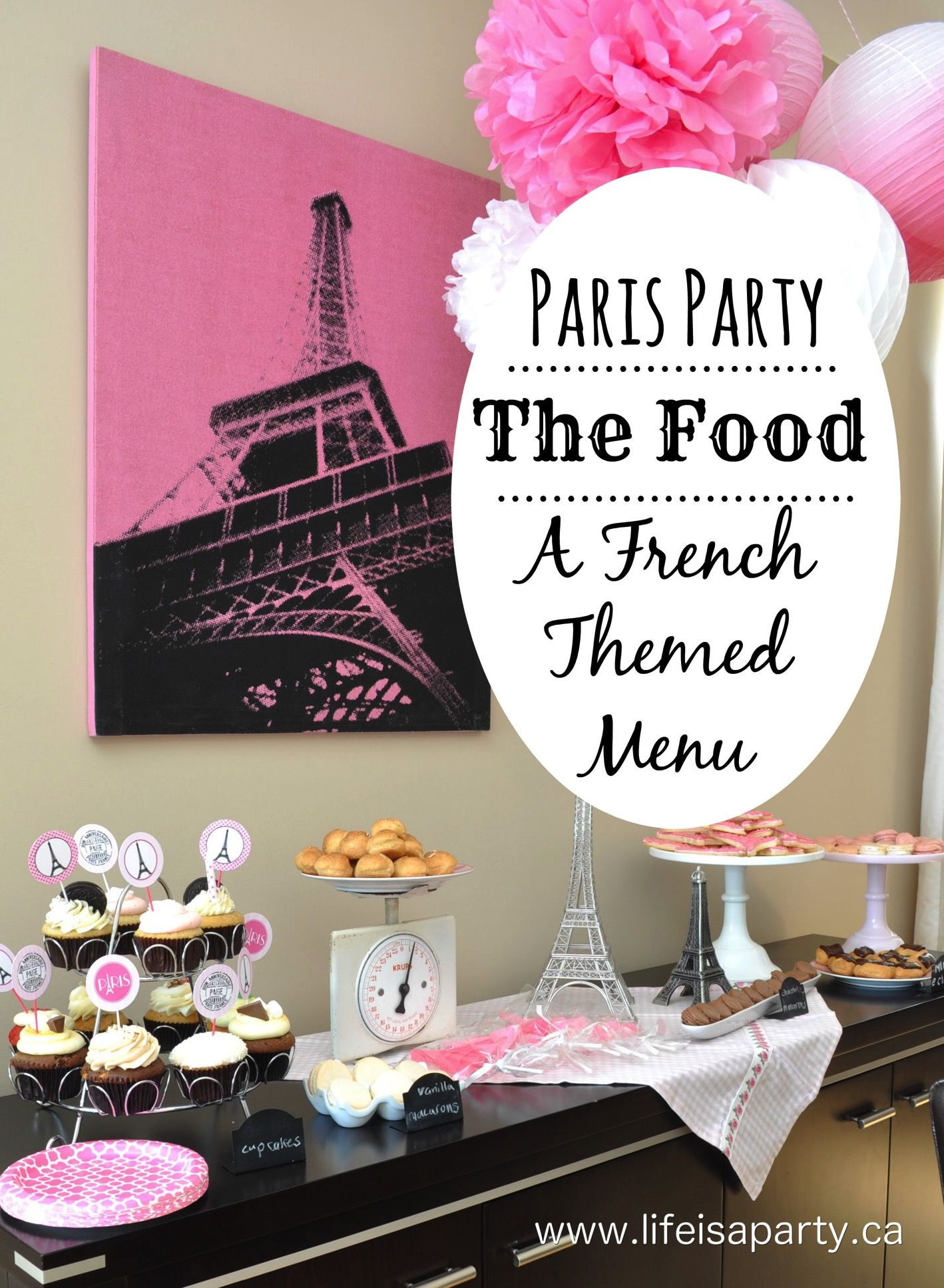 Paris Themed Party Food Ideas
 Paris Party Food A French Themed Menu Great ideas of what