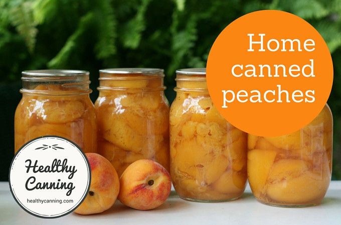 Peach Canning Recipes
 Canning peaches Healthy Canning