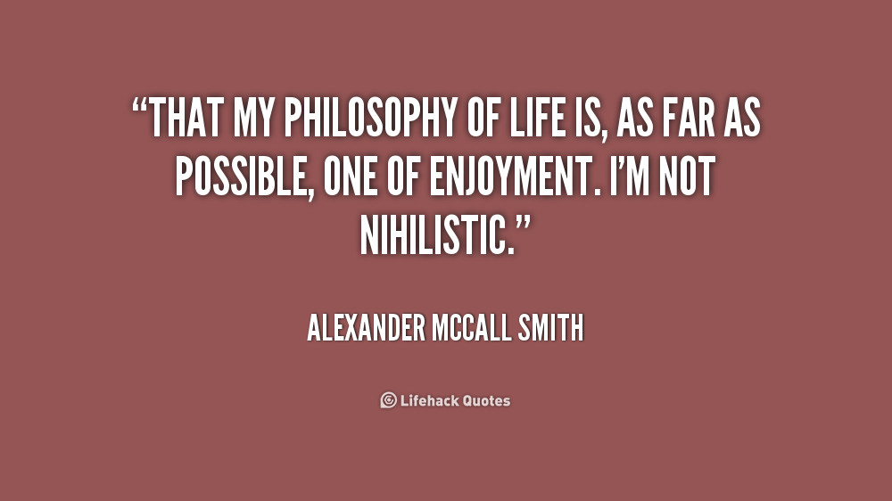 Philosophy Of Life Quotes
 Philosophy Quotes Life QuotesGram