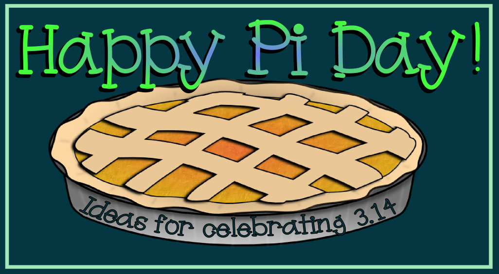 Pi Day Celebration Ideas
 Math in the Middle