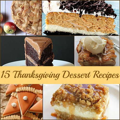 Pinterest Thanksgiving Desserts
 15 Thanksgiving Dessert Recipes Canary Street Crafts