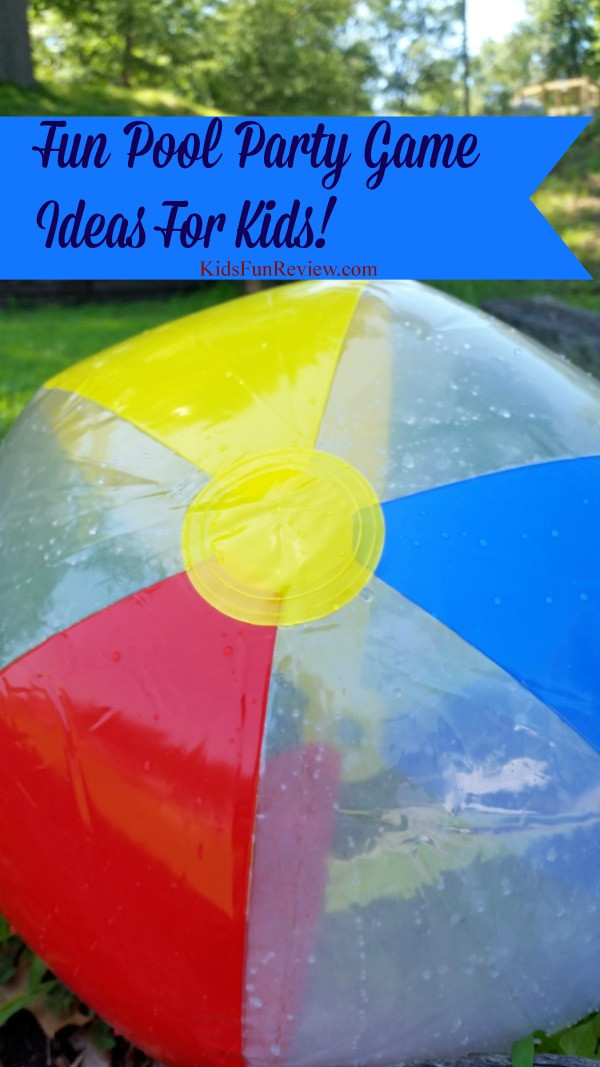 Pool Party Game Ideas
 Fun Pool Party Game Ideas For Kids The Kid s Fun Review