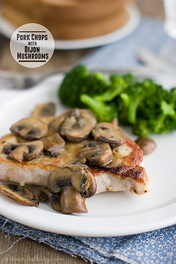 Pork Chops And Mushroom Recipes
 Pork Chops with Dijon Mushrooms Taste and Tell