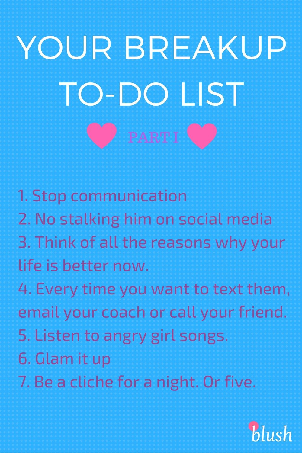 Positive Quotes After Break Up
 Your Breakup To Do List Part I Breakup Advice