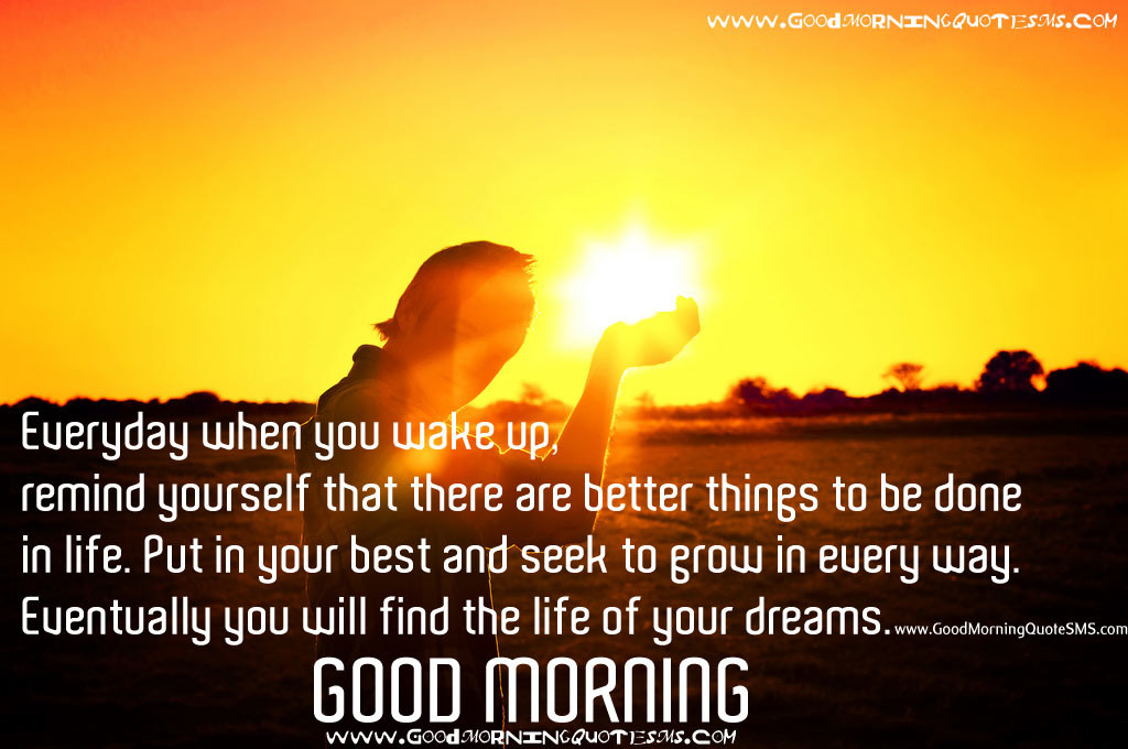 Positive Quotes To Start Your Day
 Inspirational Quotes To Start Your Day QuotesGram