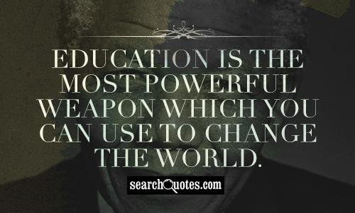 Powerful Education Quotes
 Powerful Education Quotes QuotesGram