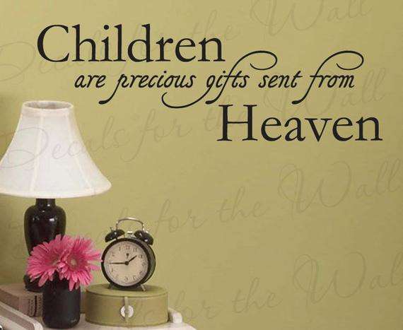 Precious Child Quotes
 Children Precious Gifts Sent From Heaven Boy by