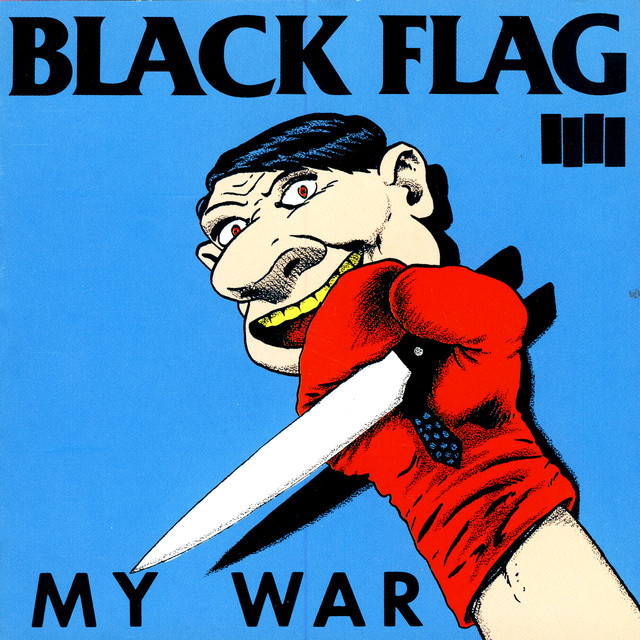 Pretty Nails Bayonne
 Vinyle BLACK FLAG My War [SST]