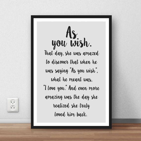 Princes Bride Marriage Quote
 The Princess Bride quote As You Wish wall art by