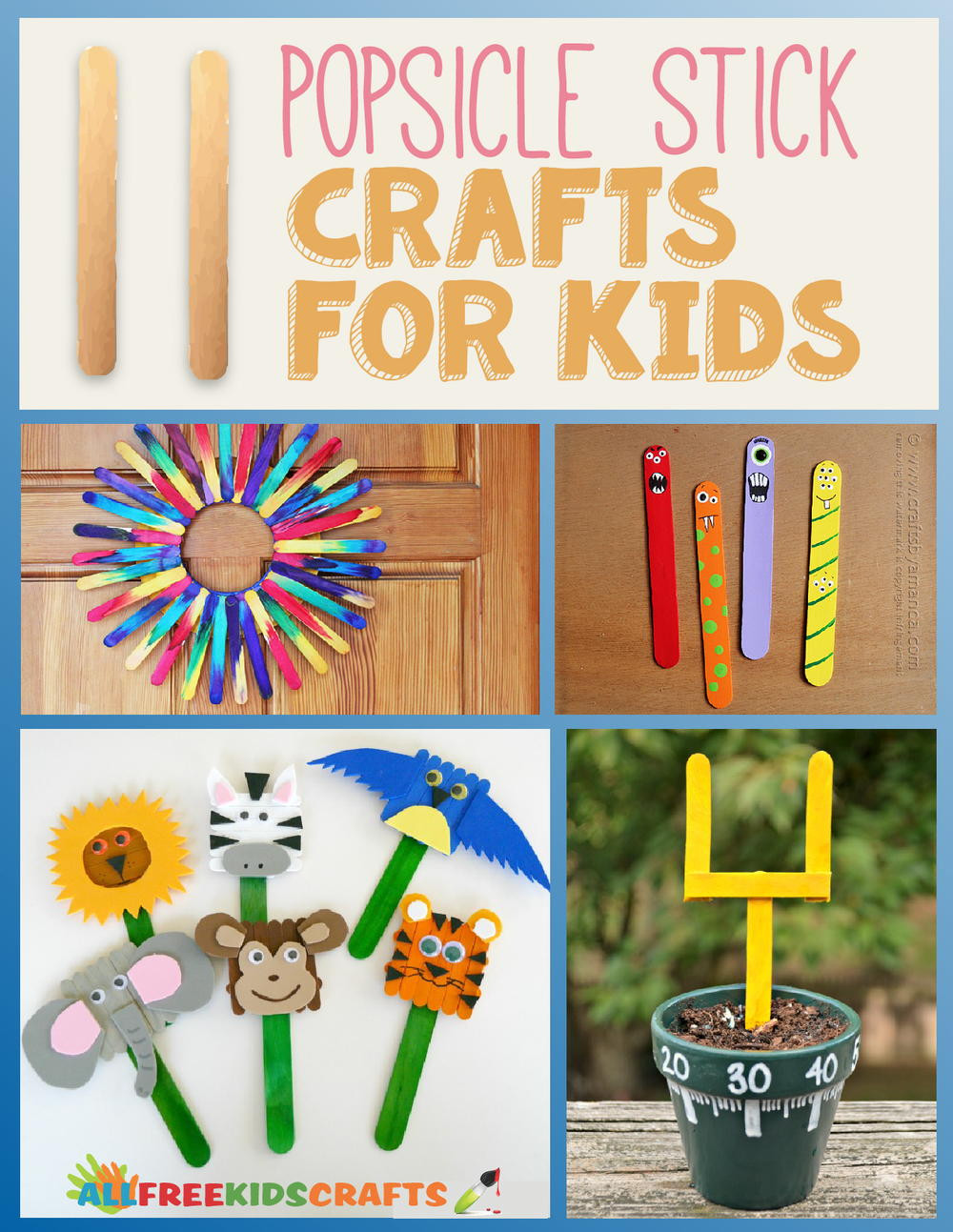 Project For Kids
 11 Popsicle Stick Crafts for Kids