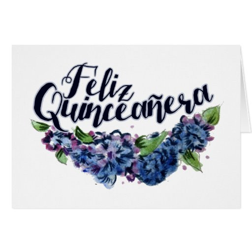 Quinceanera Birthday Wishes
 Quinceañera Greeting Card