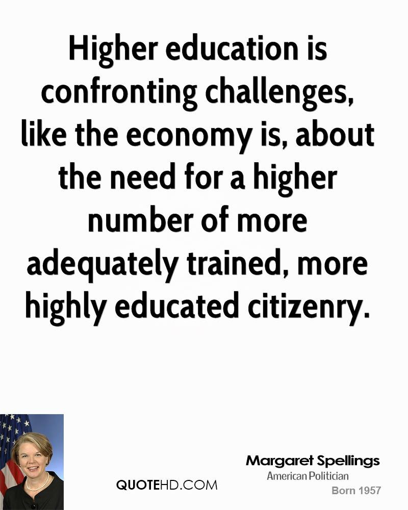 Quote About Higher Education
 Higher Education Quotes QuotesGram
