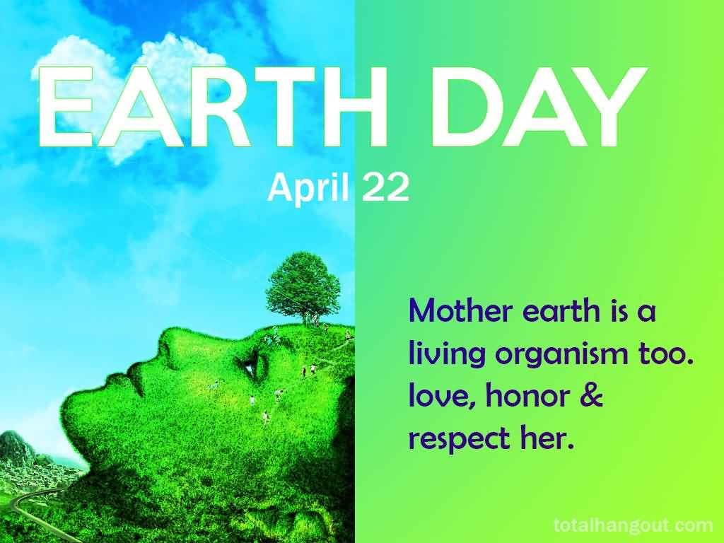 Quote About Mother Earth
 43 Famous Earth Day Sayings Quotes & s