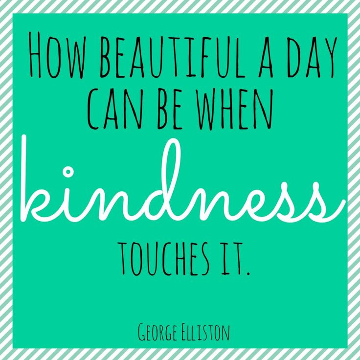 Quote About Random Acts Of Kindness
 Be Kind Always