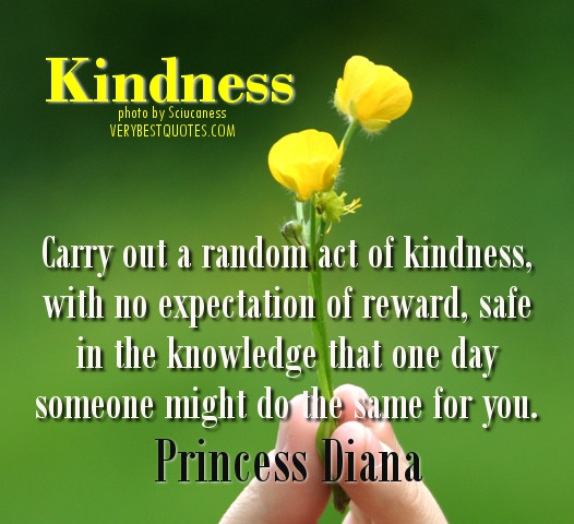 Quote About Random Acts Of Kindness
 Inspirational Quotes About Kindness QuotesGram
