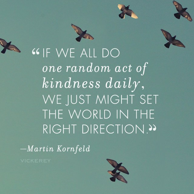Quote About Random Acts Of Kindness
 National Kindness Day
