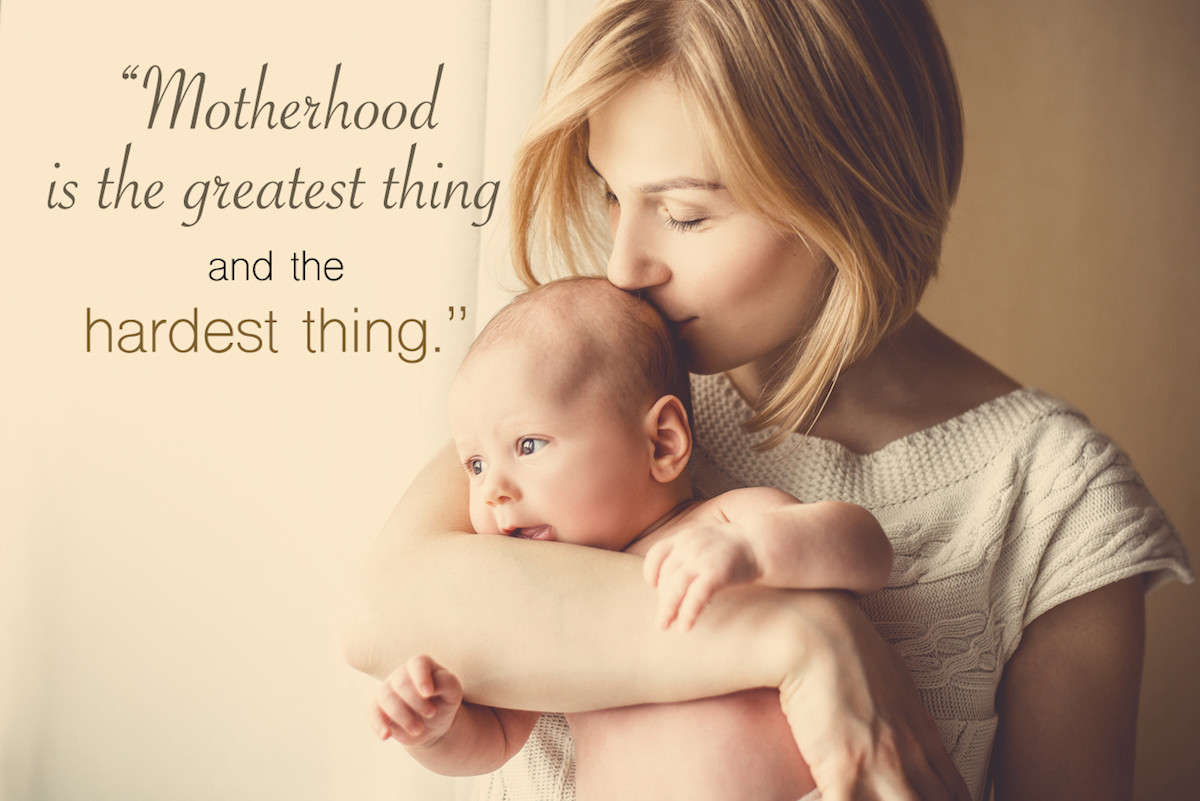 Quote For New Mother
 35 New Mom Quotes and Words of Encouragement for Mothers
