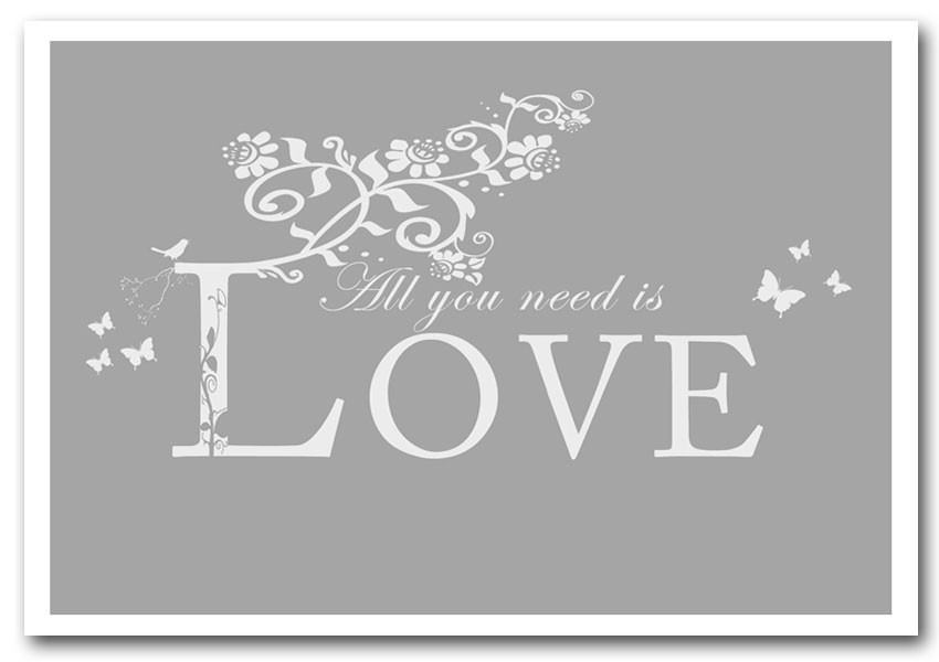 Quotes About Art And Love
 All You Need Is Love Grey White Text Quotes Framed Art