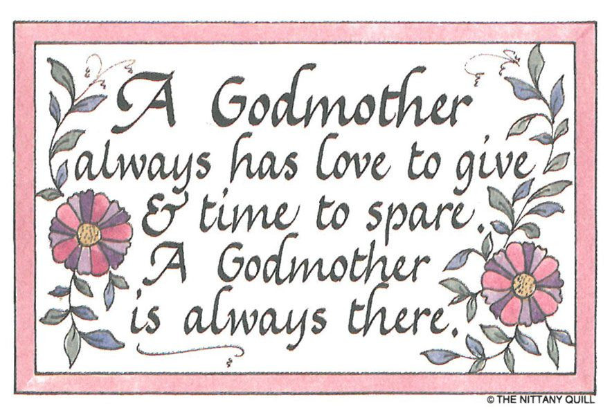 Quotes About Being A Godmother
 Sayings About Godmothers Godmother Quotes