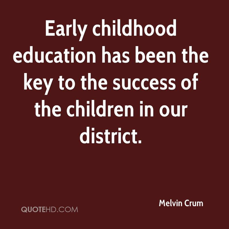 Quotes About Early Childhood Education
 Famous Early Childhood Education Quotes QuotesGram