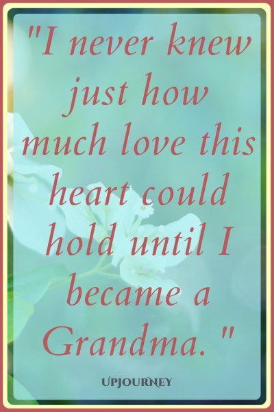 Quotes About Grandmothers Love
 50 [GREAT] Grandma Quotes