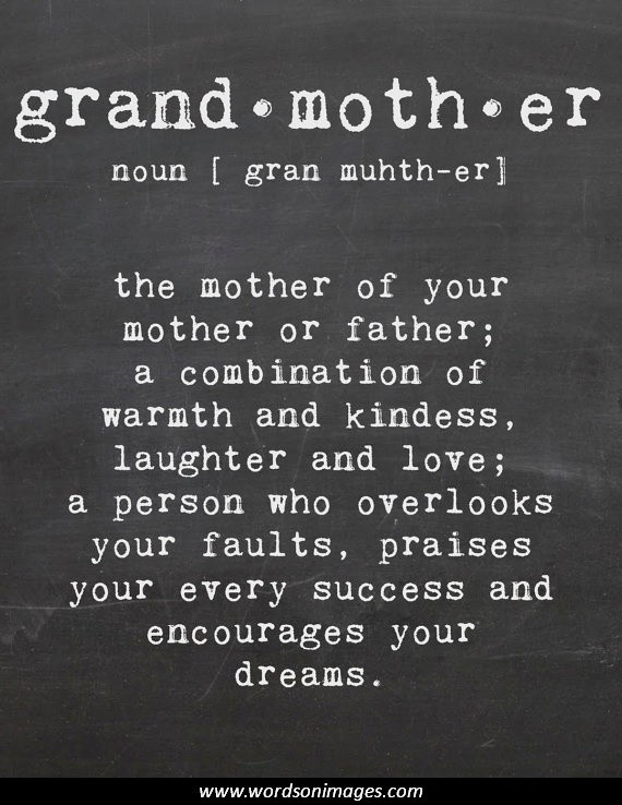 Quotes About Grandmothers Love
 Inspirational Quotes For Grandmothers QuotesGram