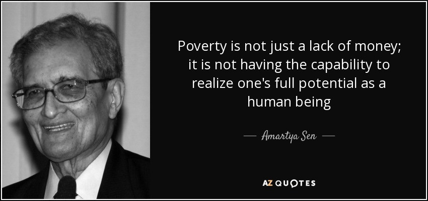 Quotes About Poverty And Education
 TOP 25 QUOTES BY AMARTYA SEN of 152