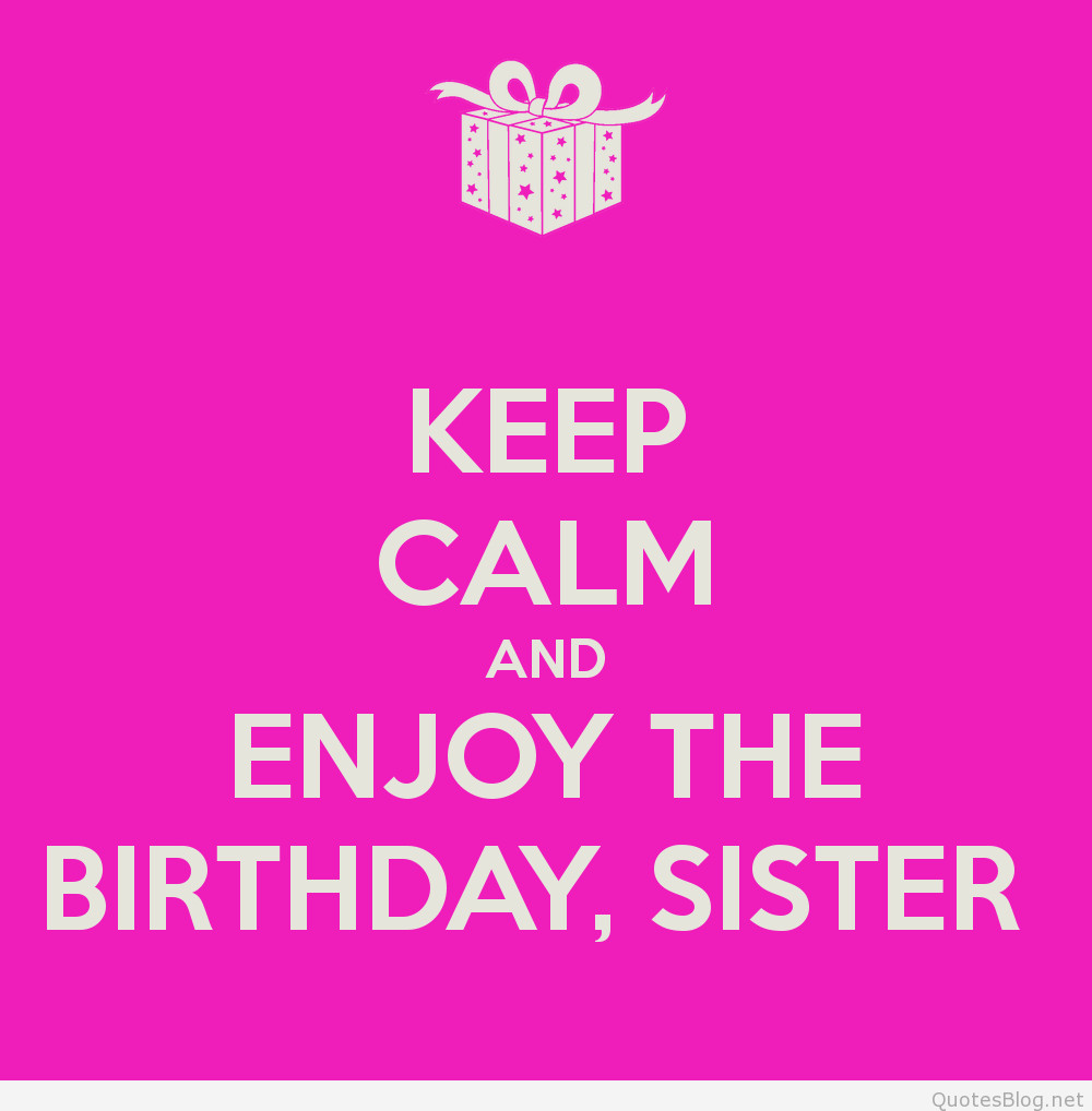 Quotes About Sisters Birthday
 best birthday quotes