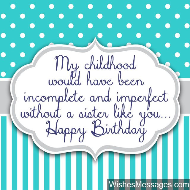 Quotes About Sisters Birthday
 Birthday Wishes for Sister Quotes and Messages