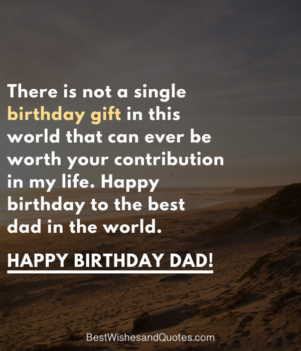 Quotes For Fathers Birthday
 Happy Birthday Dad 40 Quotes to Wish Your Dad the Best