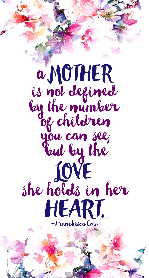 Quotes For Mothers Who Have Lost A Child
 A Mother is Not Defined…