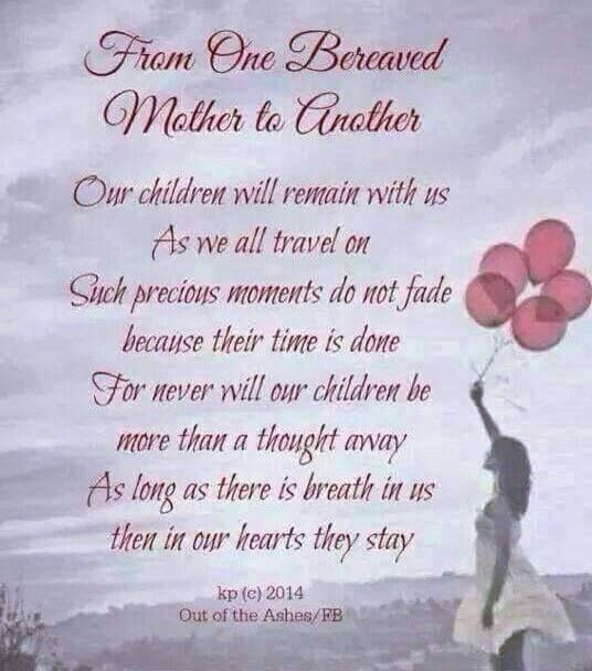 Quotes For Mothers Who Have Lost A Child
 International Bereaved Mother s Day