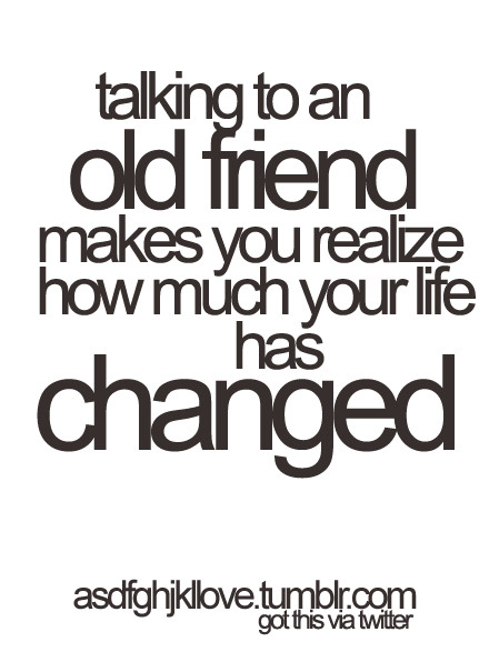 Quotes Old Friendship
 Old Friend Quotes And Sayings QuotesGram