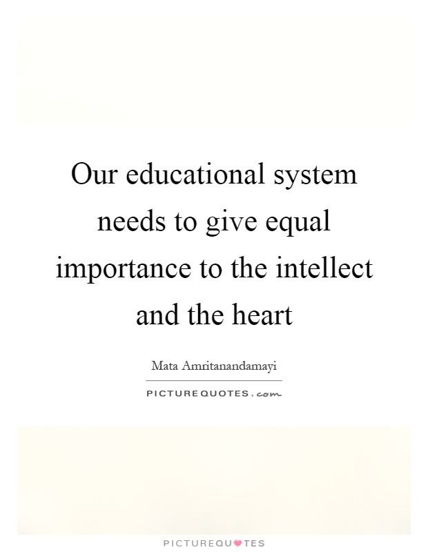 Quotes On Education System
 Importance Quotes Importance Sayings