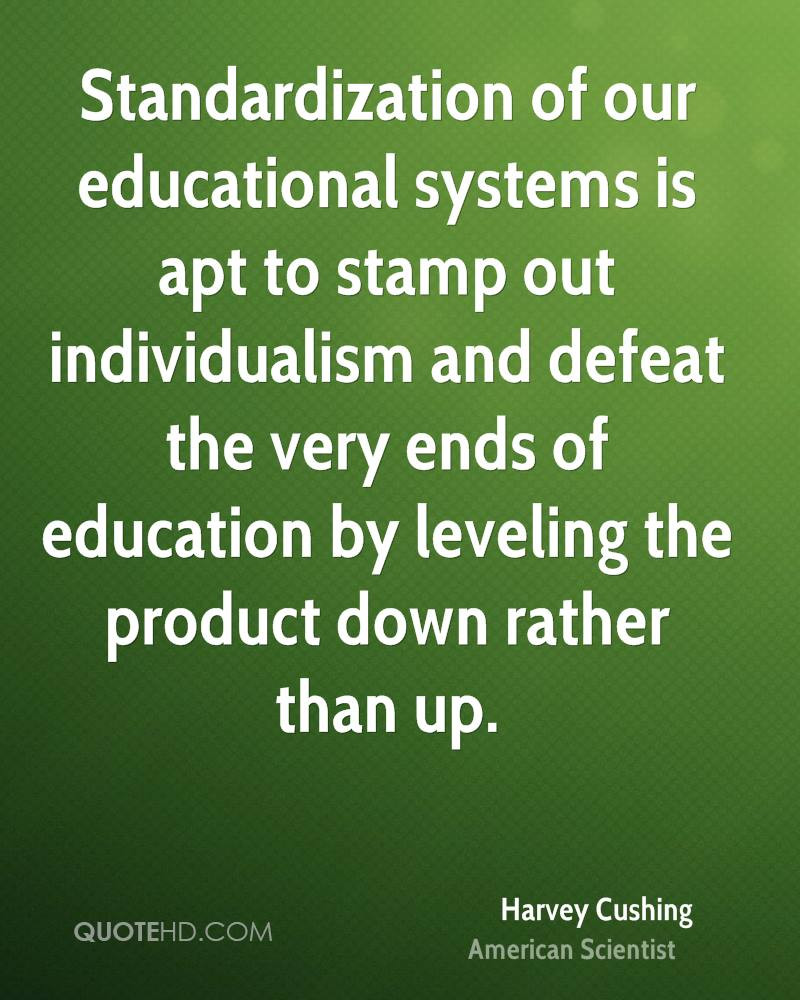 Quotes On Education System
 Harvey Cushing Quotes