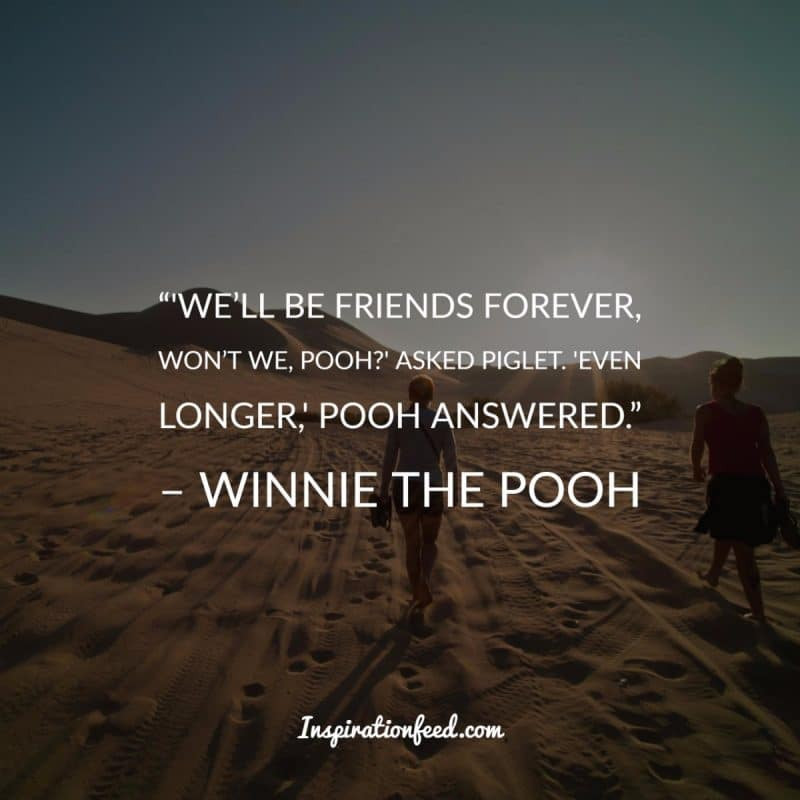 Quotes On Friendships
 40 Truthful Quotes about Friendship