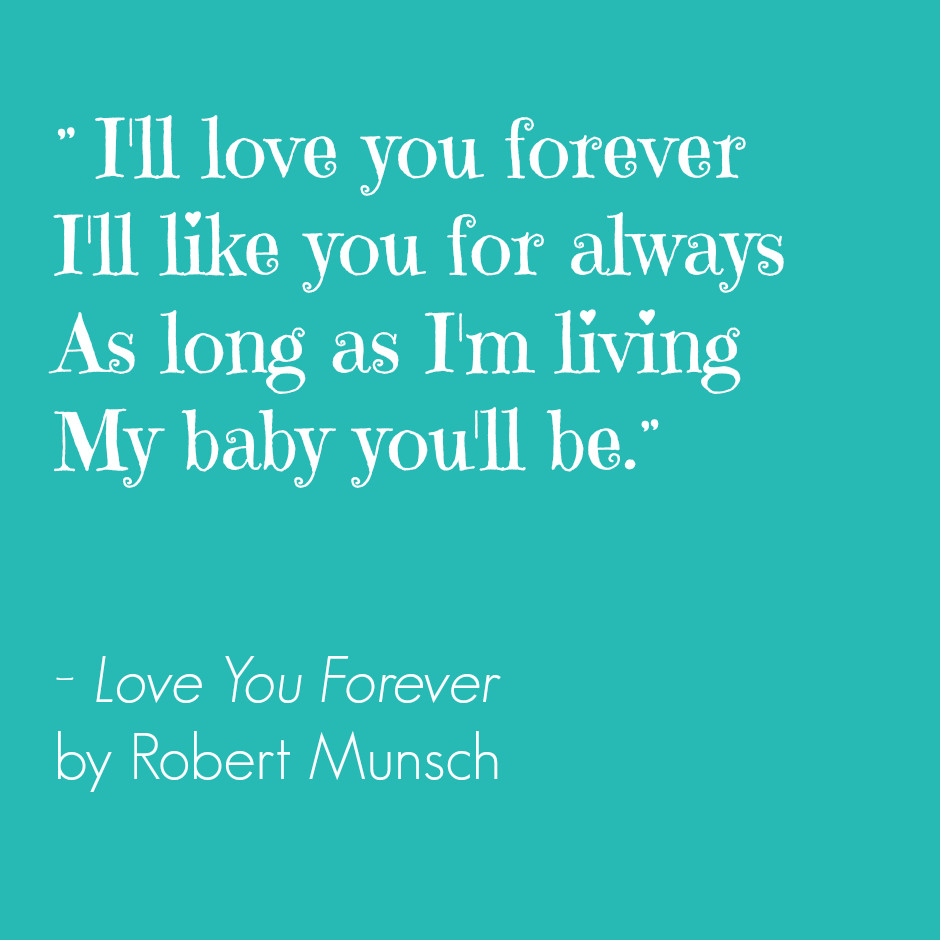 Quotes On Loving Children
 9 Quotes About Love from Children s Books