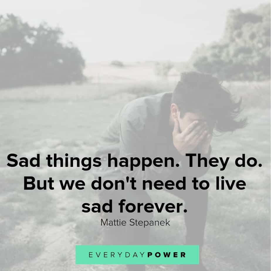 Quotes Sadness Love
 60 Sad Love Quotes to Beat Sadness and Tears 2019