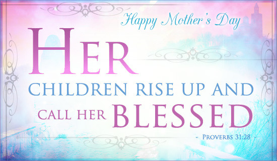 Religious Quotes About Mothers
 10 Inspiring Mother s Day Bible Verses for Cards Letters