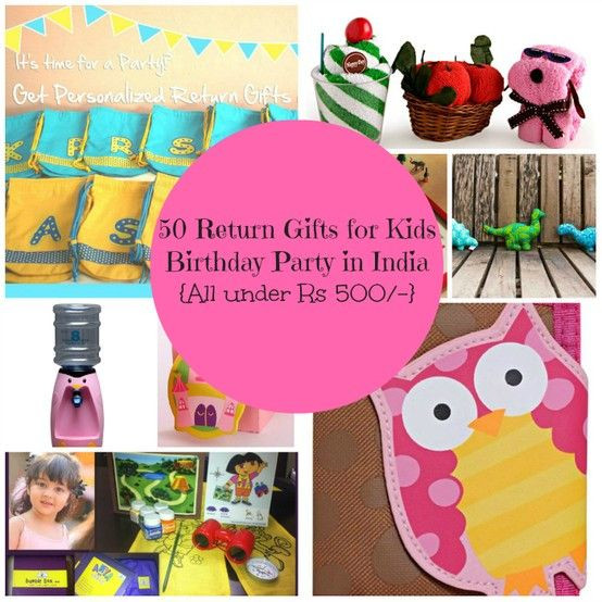 Return Gifts For Birthday Party
 Return ts Ideas for kids in India 50 return ts for
