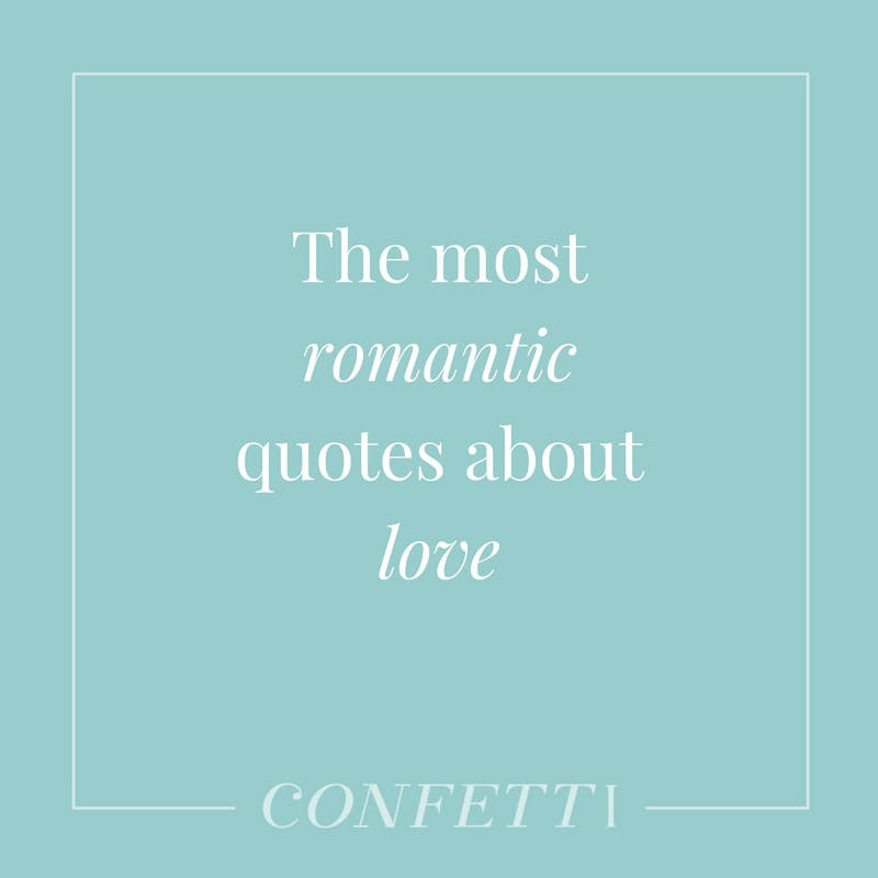 Romantic Images With Quotes
 Love Quotes 17 Romantic Quotes about Love for Your Wedding