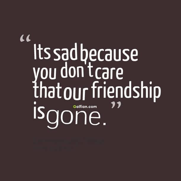 Sad Bff Quotes
 50 Sad Friendship Quotes – Sayings About Broken