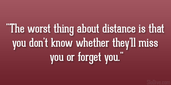 Sad Love Quotes For Him Long Distance
 Sad Long Distance Relationship Quotes