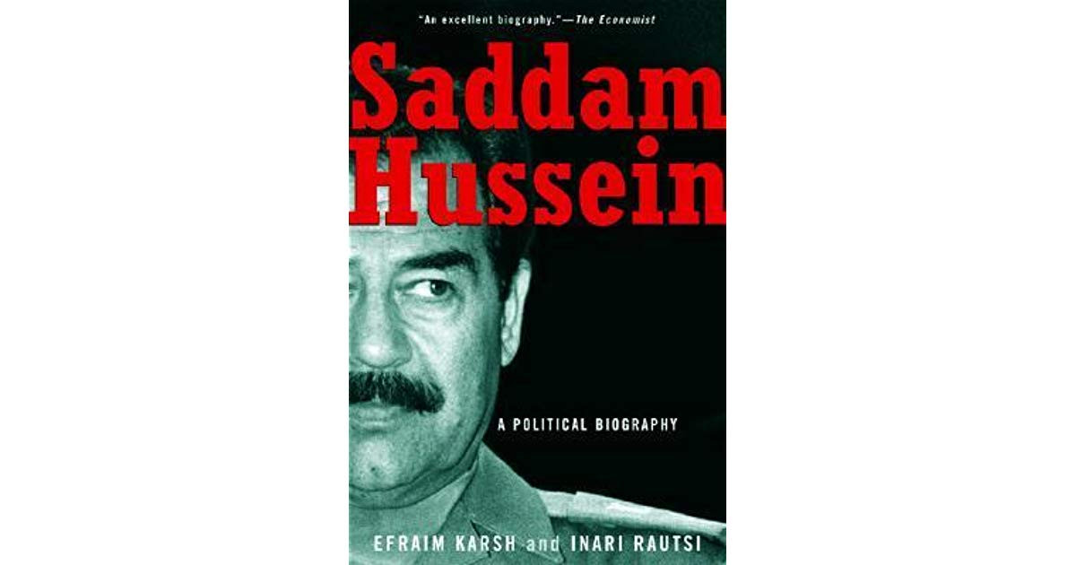 Saddam Hussein Quote
 Saddam Hussein A Political Biography by Efraim Karsh
