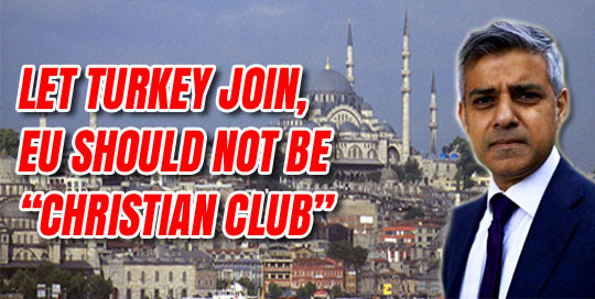 Sadiq Khan Quotes
 Khan EU Should Not Be "Christian Club" Guido Fawkes